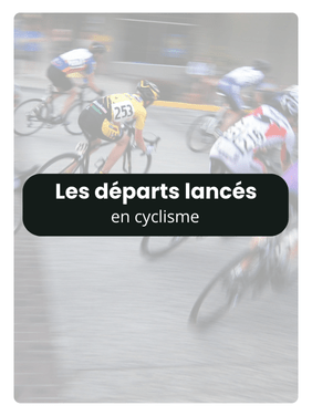 Entraînement de la semaine : Les départs lancés en&nbsp;cyclisme